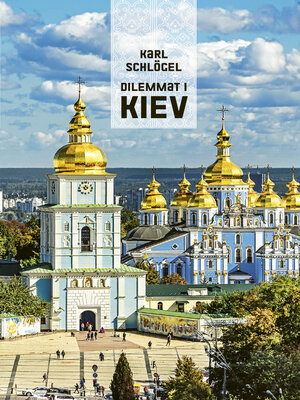 cover image of Dilemmat i Kiev